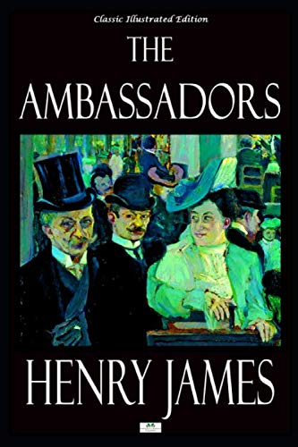 The Ambassadors - Classic Illustrated Edition