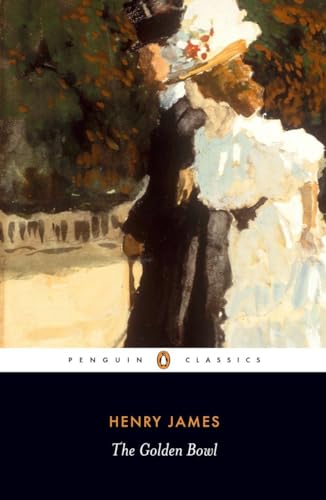 The Golden Bowl (Penguin Classics) von Penguin