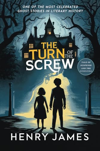 The Turn of The Screw: Henry James