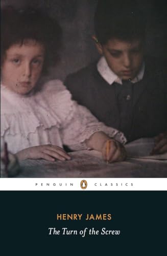 The Turn of the Screw: With an Introduction by David Bromwich (Penguin Classics)