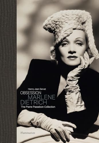 Obsession: Marlene Dietrich: The Pierre Passebon Collection