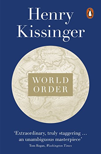 World Order: Reflections on the Character of Nations and the Course of History von Penguin
