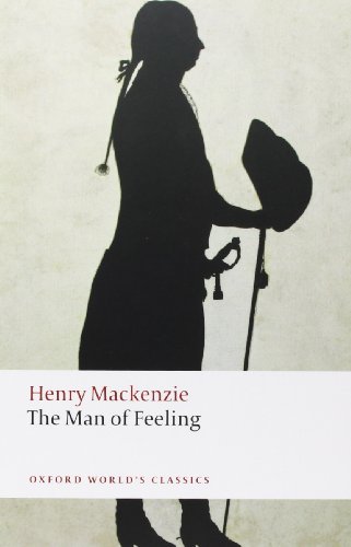 The Man of Feeling (Oxford World’s Classics) von Oxford University Press
