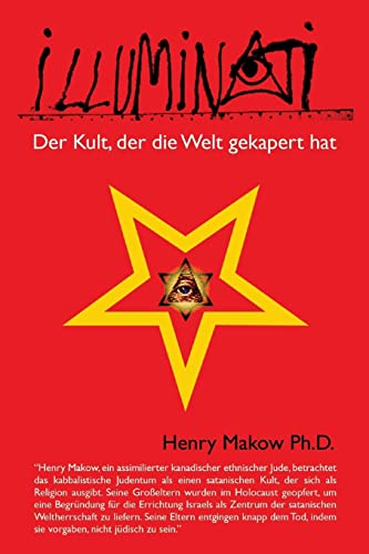 Illuminati - Der Kult, der die Welt gekapert hat von Silas Green