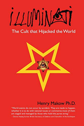 Illuminati: The Cult that Hijacked the World von Booksurge Publishing