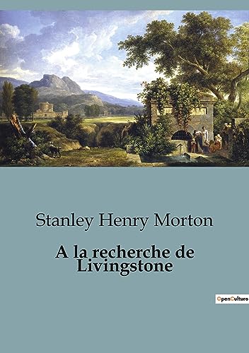 A la recherche de Livingstone von Culturea