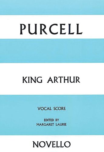 King Arthur. Opern Klavierauszug. Klavierauszug von Novello