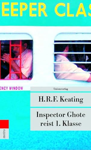 Inspector Ghote reist 1. Klasse: Kriminalroman. Ein Inspector-Ghote-Krimi (2) (metro)