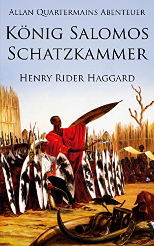 Allan Quatermains Abenteuer: König Salomos Schatzkammer von Books on Demand