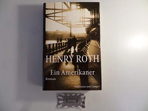 Ein Amerikaner: Roman