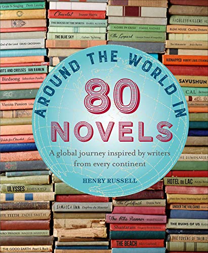 Around the World in 80 Novels: A global journey inspired by writers from every continent von CICO BOOKS