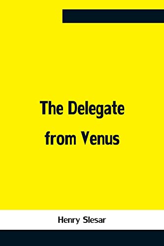 The Delegate From Venus von Alpha Edition