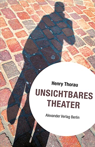 Unsichtbares Theater von Alexander
