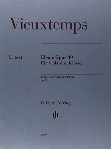 Élégie op. 30 für Viola und Klavier: Besetzung: Viola und Klavier (G. Henle Urtext-Ausgabe)
