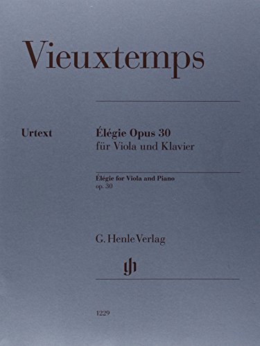 Élégie op. 30 für Viola und Klavier: Besetzung: Viola und Klavier (G. Henle Urtext-Ausgabe) Élégie op. 30 für Viola und Klavier: Besetzung: Viola und Klavier (G. Henle Urtext-Ausgabe)