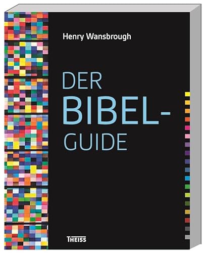 Der Bibel-Guide: Sonderausgabe von Wbg Theiss