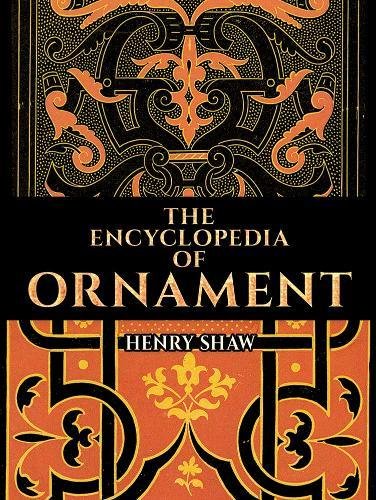 The Encyclopedia of Ornament (Dover Pictorial Archive) von Dover Publications Inc.