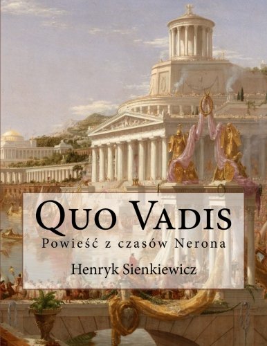 Quo Vadis Quo Vadis von CreateSpace Independent Publishing Platform
