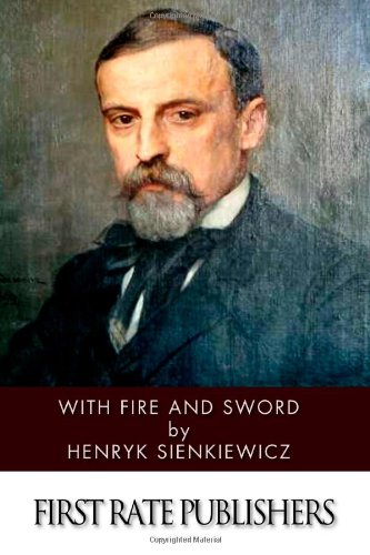 With Fire and Sword von CreateSpace Independent Publishing Platform