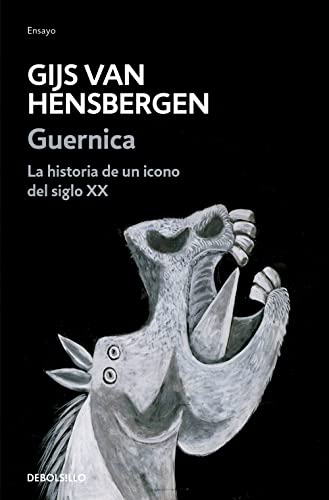 Guernica: La historia de un icono del siglo XX (Ensayo | Historia)