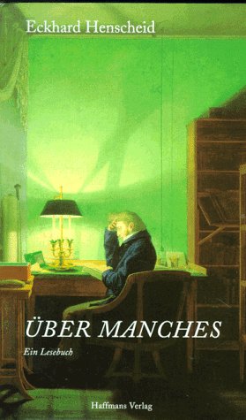 Über Manches: Ein Lesebuch