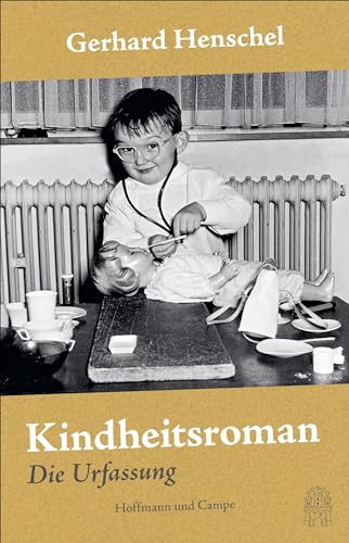 Kindheitsroman: Die Urfassung