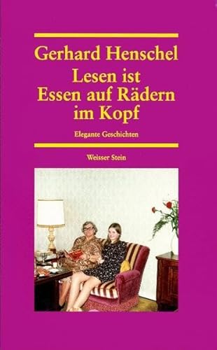 Lesen ist Essen auf Rädern im Kopf: Elegante Geschichten