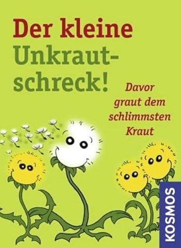 Der kleine Unkraut-Schreck: Davor graut dem schlimmsten Kraut