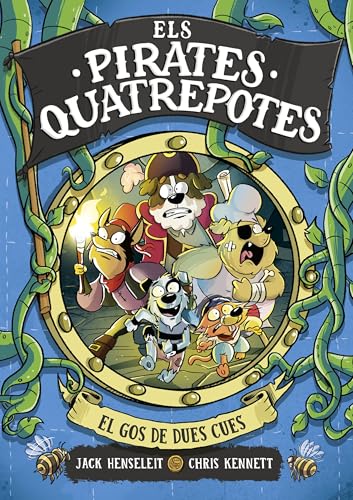 Els Pirates Quatrepotes 2 - El gos de dues cues (Llibres d'humor per a nens, Band 2) von B de Blok