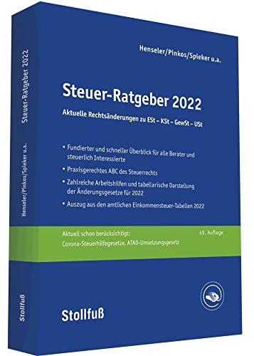 Steuer-Ratgeber 2022: ESt-KSt-GewSt-USt (Stollfuss-Ratgeber)