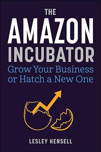 The Amazon Incubator: Grow Your Business or Hatch a New One