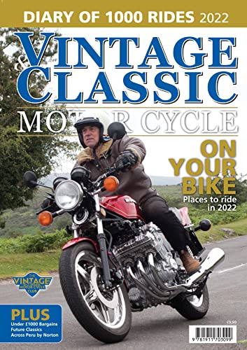 Vintage & Classic Motorcycle: Diary of 1000 Rides 2022