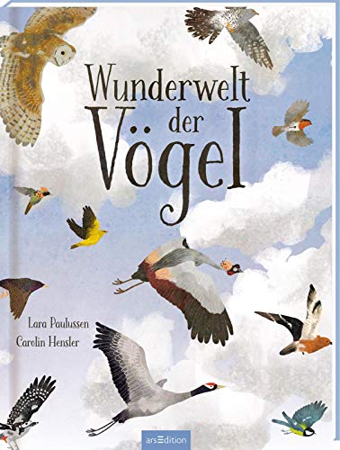 Wunderwelt der Vögel: Schönes Sachbilderbuch für Kinder ab 4 Jahren Wunderwelt der Vögel: Schönes Sachbilderbuch für Kinder ab 4 Jahren