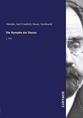 Die Nymphe der Donau: 1. Teil