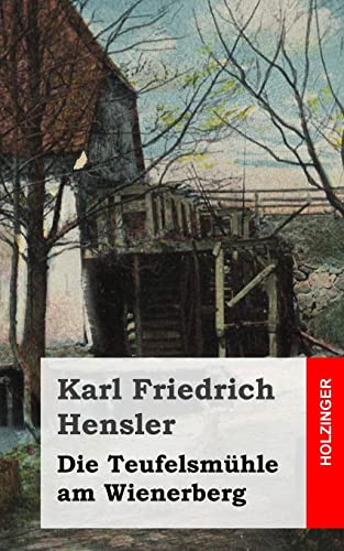 Die Teufelsmühle am Wienerberg von CREATESPACE