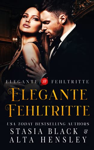 Elegante Fehltritte: Dunkle Liebe im Geheimbund