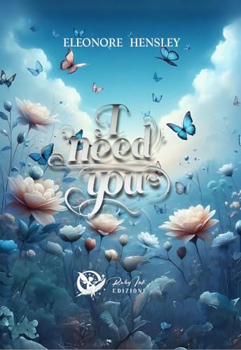 I need you (Shaila) von Ruby Ink Edizioni