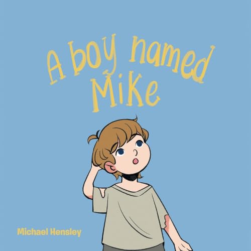 A boy named Mike von Page Publishing
