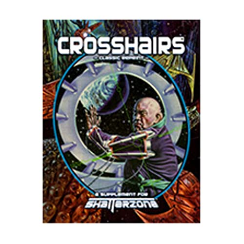 Crosshairs (Classic Reprint): A Supplement for Shatterzone von Precis Intermedia