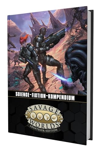 Savage Worlds - Science-Fiction-Kompendium von Ulisses Medien und Spiel Distribution GmbH