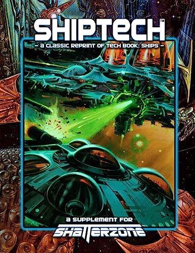 ShipTech (Classic Reprint of Tech Book: Ships): A Supplement for Shatterzone