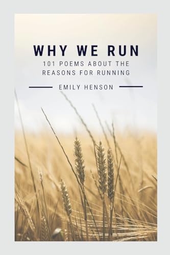 Why We Run: 101 Poems About the Reasons for Running von Lulu