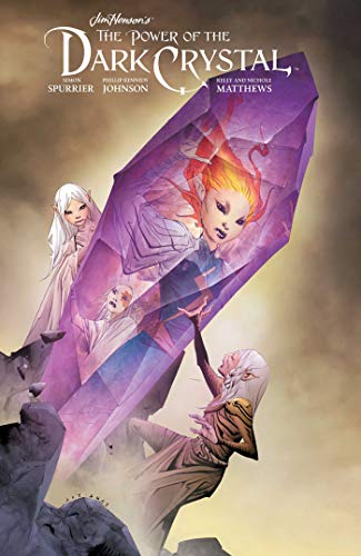 Jim Henson's Power of the Dark Crystal, Vol. 3: Volume 3 (JIM HENSON POWER OF DARK CRYSTAL TP, Band 3)