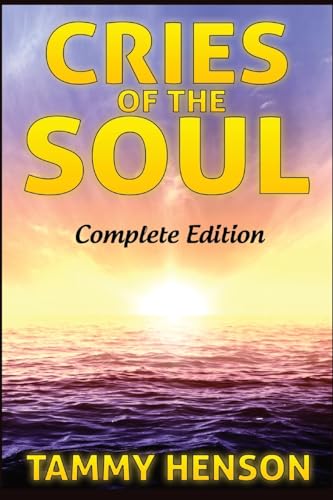 Cries of the Soul: Complete Edition von RWG Publishing