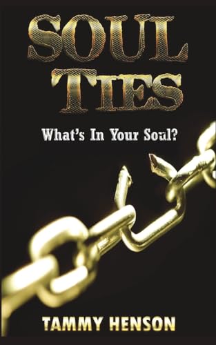 Soul Ties: What's In Your Soul? von Blurb
