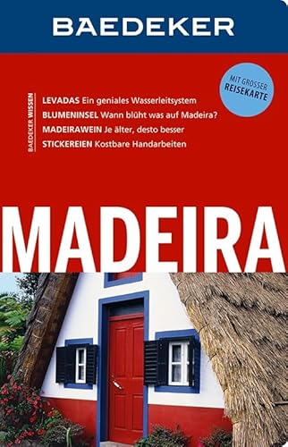 Baedeker Reiseführer Madeira: mit GROSSER REISEKARTE