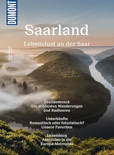 DuMont BILDATLAS Saarland: Lebenslust an der Saar