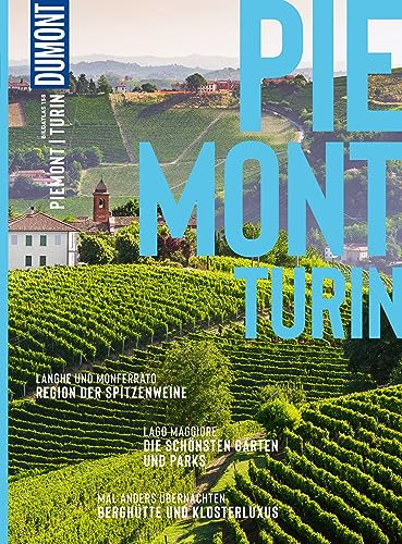 DUMONT Bildatlas Piemont, Turin: Das praktische Reisemagazin zur Einstimmung. von Dumont Reise Vlg GmbH + C