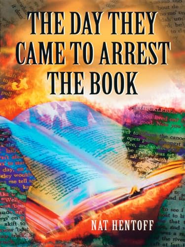 The Day They Came to Arrest the Book: A Novel (Laurel-Leaf Books) von Laurel Leaf