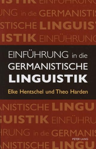 Einführung in die germanistische Linguistik von Peter Lang Gmbh, Internationaler Verlag Der Wissenschaften